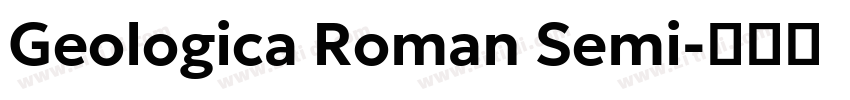 Geologica Roman Semi字体转换